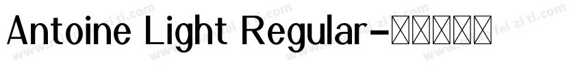 Antoine Light Regular字体转换